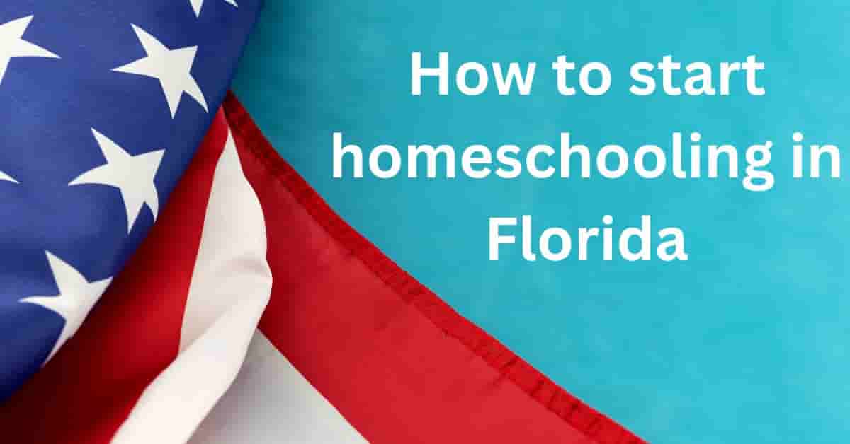 How to start homeschooling in Florida